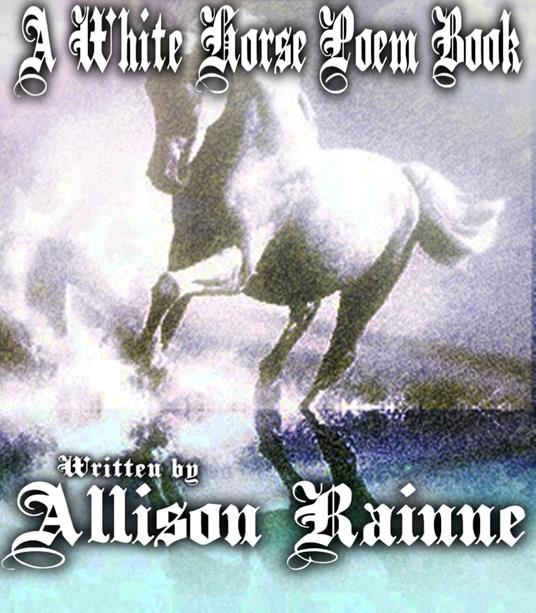 A White Horse Poem Book