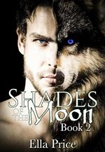 Shades of the Moon: Book 2