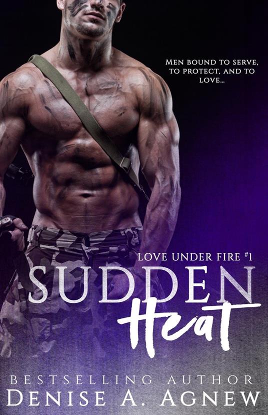 Sudden Heat (Love Under Fire Book 1)