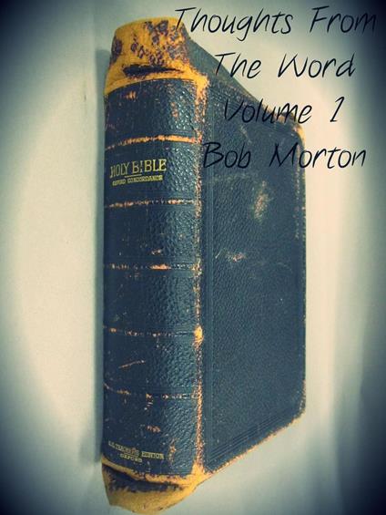 Thoughts From the Word
