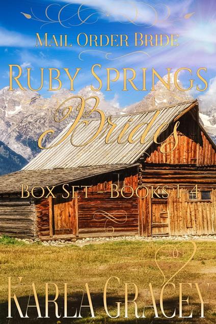 Mail Order Bride - Ruby Springs Brides Box Set - Books 1-4