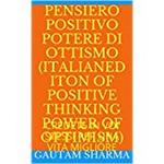 Pensee Positive, Power of Optimism French Edition Positive Thinking Power of Optimism