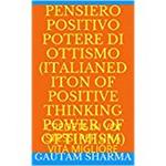 Pensee Positive, Power of Optimism French Edition Positive Thinking Power of Optimism