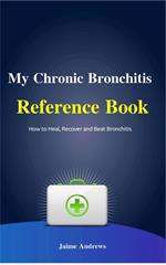 My Chronic Bronchitis Reference Book