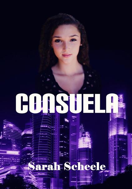 Consuela - Sarah Scheele - ebook
