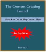 The Content Creating Funnel