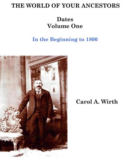 The World of Your Ancestors - Dates - In the Beginning - Volume One