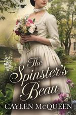 The Spinster's Beau