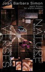Verses Nature: The Memoir Of A Lonely Hotwife vol.3 (When Completion Comes)