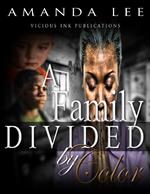 A Family Divided by Color
