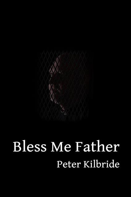 Bless Me Father