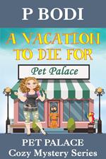 A Vacation to Die for