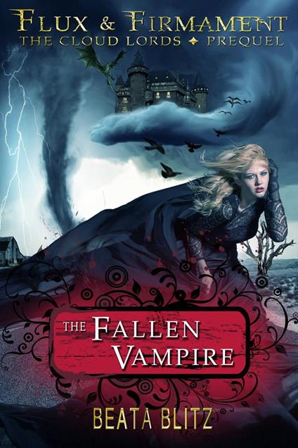The Fallen Vampire - Flux & Firmament: The Cloud Lords - Beata Blitz - ebook