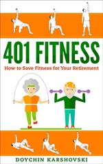 401 Fitness - How to Save Fitness for Your Retirement