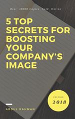 5 Top Secrets for boosting Your Company’s Image