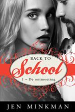 Back to school (1 - De ontmoeting)