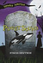 The Ghostly Tales of Puget Sound
