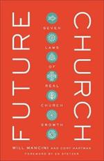 Future Church - Seven Laws of Real Church Growth