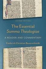The Essential Summa Theologiae - A Reader and Commentary