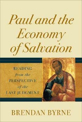 Paul and the Economy of Salvation - Byrne - cover