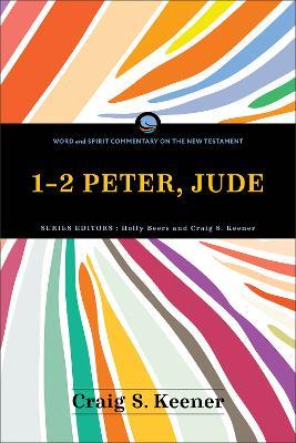 1-2 Peter, Jude - Craig S. Keener - cover