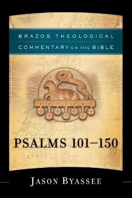 Psalms 101-150 - Jason Byassee - cover
