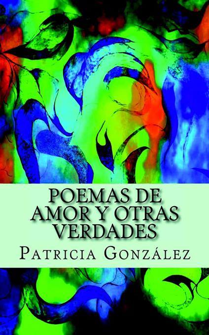 Poemas de Amor y otras Verdades