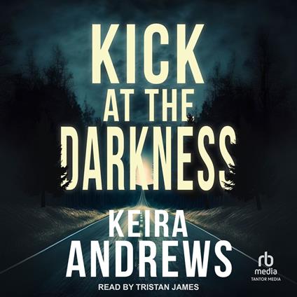 Kick at the Darkness