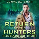 Return of the Hunters