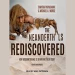 The Neanderthals Rediscovered