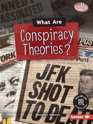 What Are Conspiracy Theories? - Margaret J. Goldstein - cover