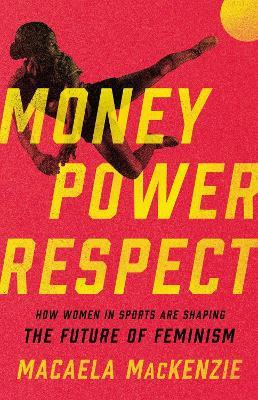 The Gates of Europe: How Women in Sports Are Shaping the Future of Feminism - Macaela MacKenzie - cover
