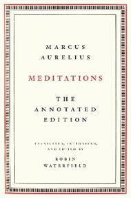 Meditations: The Annotated Edition