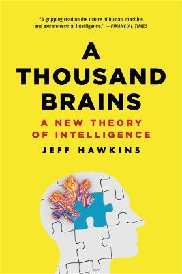 A Thousand Brains: A New Theory of Intelligence - Jeff Hawkins - cover
