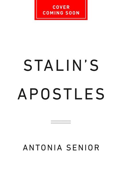 Stalin's Apostles