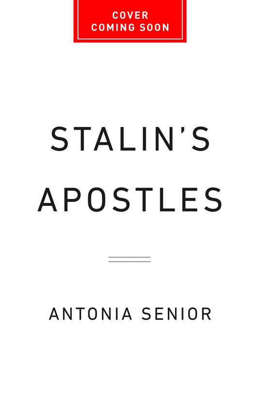 Stalin's Apostles