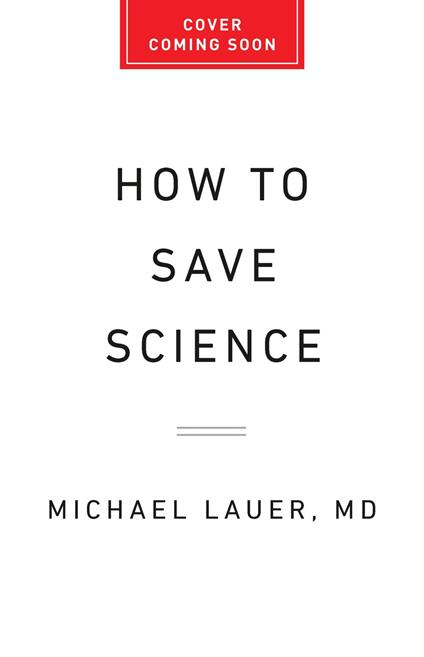 How to Save Science