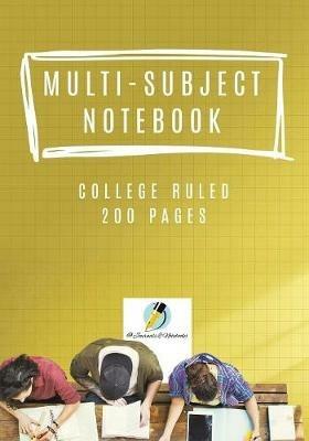 Multi-Subject Notebook College Ruled 200 Pages - Journals and Notebooks - cover