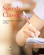 Speedy Classics Composition Book College Ruled 120 Pages