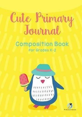 Cute Primary Journal Composition Book for Grades K-2 - Journals and Notebooks - cover