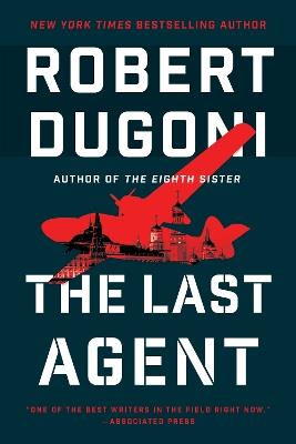 The Last Agent - Robert Dugoni - cover