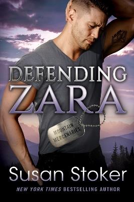 Defending Zara - Susan Stoker - cover