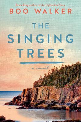 The Singing Trees: A Novel - Boo Walker - cover