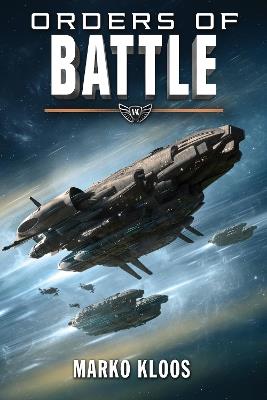 Orders of Battle - Marko Kloos - cover