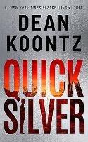 Quicksilver - Dean Koontz - cover