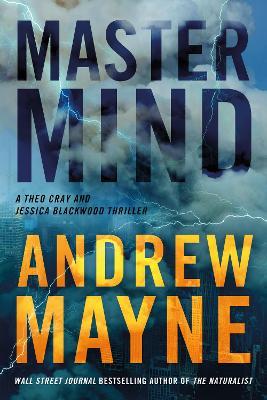 Mastermind: A Theo Cray and Jessica Blackwood Thriller - Andrew Mayne - cover