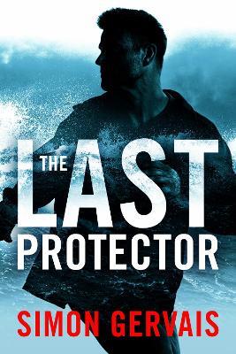 The Last Protector - Simon Gervais - cover