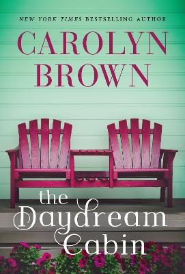 The Daydream Cabin - Carolyn Brown - cover