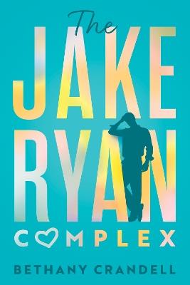 The Jake Ryan Complex - Bethany Crandell - cover