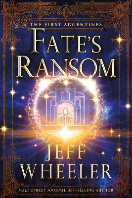 Fate's Ransom - Jeff Wheeler - cover